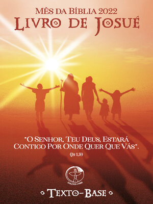 cover image of Texto-Base--Mês da Bíblia 2022--Livro de Josué--Digital